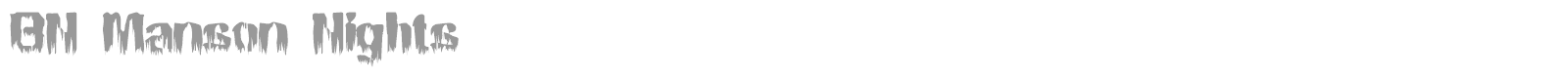 BN Manson Nights font preview